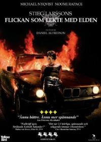 Ateşle Oynayan Kız - The Girl Who Played With Fire