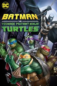 Batman ve Ninja Kaplumbağalar - Batman Vs. Teenage Mutant Ninja Turtles