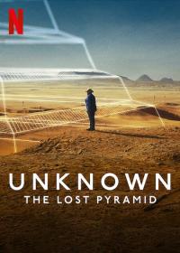 Bilinmeyenler: Kayıp Piramit - Unknown: The Lost Pyramid