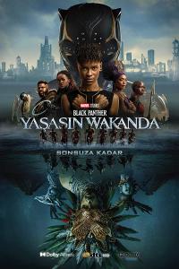 Black Panther: Yaşasın Wakanda - Black Panther: Wakanda Forever