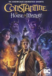 Constantine: Gizem Evi - DC Showcase Constantine - The House Of Mystery