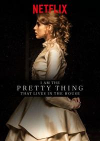 Evdeki Hayalet - I Am the Pretty Thing That Lives in the House