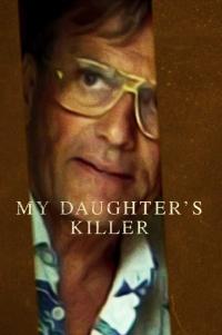 Kızımın Katili  - My Daughter's Killer