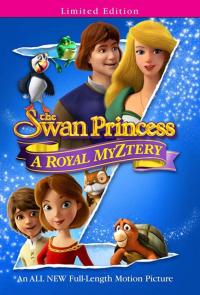 Kuğu Prenses: Kraliyet Gizemi - The Swan Princess: A Royal Myztery