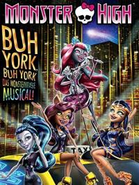 Monster High: Boo York, Boo York