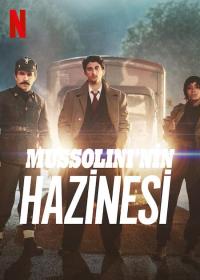 Mussolini'nin Hazinesi - Robbing Mussolini / Rapiniamo il Duce