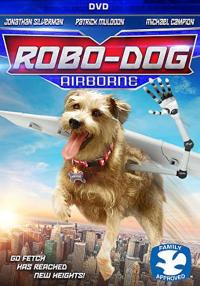 Robot Köpek - Robo-Dog: Airborne