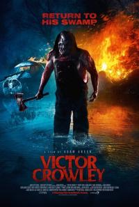 Victor Crowley - Hatchet IV