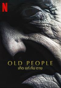 Yaşlılar - Old People