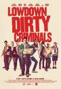 Adi Kirli Suçlar - Lowdown Dirty Criminals
