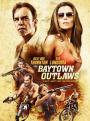 Baytown Haydutları - The Baytown Outlaws