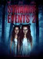 Garip Olaylar 2 - Strange Events 2