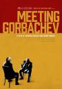 Gorbachev ile Görüşme - Meeting Gorbachev