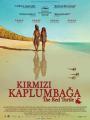 Kırmızı Kaplumbağa - La Tortue rouge / The Red Turtle