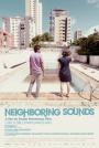 Komşu Sesler - O som ao redor / Neighboring Sounds