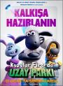 Kuzular Firarda: Uzay Parkı - A Shaun the Sheep Movie Farmageddon