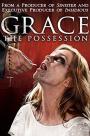 Lanetin Pençesinde - Grace: The Possession