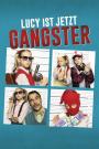 Lucy Goes Gangsta