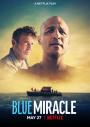 Mavi Mucize - Blue Miracle