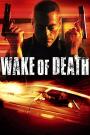 Ölüm Uyanışı - Wake Of Death