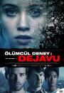 Ölümcül Deney: DeJaVu - Tell Me How I Die