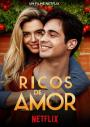 Ricos de Amor / Rich in Love