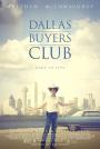 Sınırsızlar Kulübü - Dallas Buyers Club