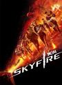 Ateş Yağmuru - Skyfire - Tian · Huo