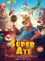 Süper Ayı - Super Bear