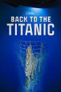 Titanik'e Dönüş - Back to the Titanic